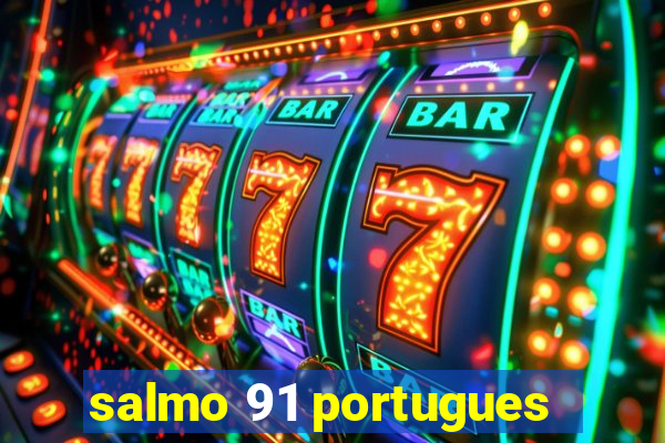 salmo 91 portugues